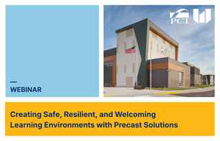Webinar: Creating Safe, Resilient, and Welcoming Learning Environments with Precast Solutions