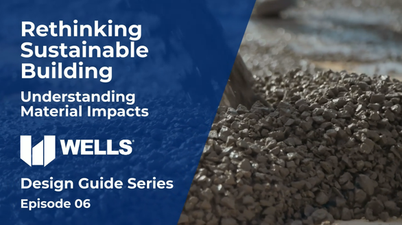 Rethinking Sustainable Building - Understanding Material Impacts